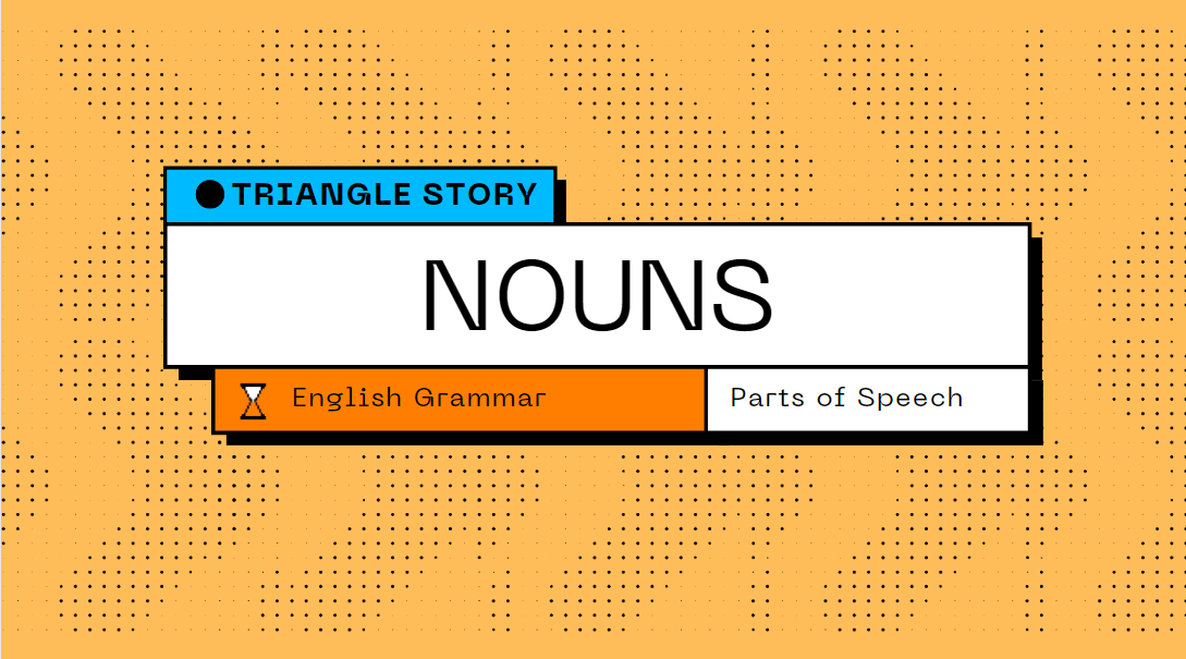 Nouns An InDepth Guide to Understanding, Types, and Examples for